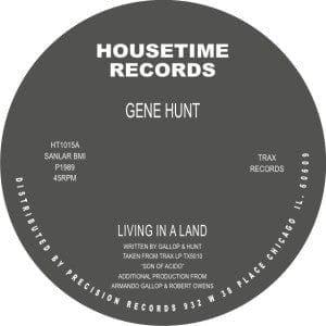 Gene Hunt – Living In A Land (12", Housetime Records, 2015) Front Cover