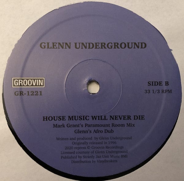 Glenn Underground – House Music Will Never Die (12", Groovin Recordings, 2020) Back Cover