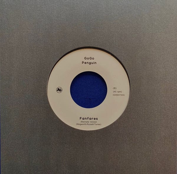 GoGo Penguin - Last Words / Fanfares (Alternate Versions) (7") Gondwana Records Vinyl