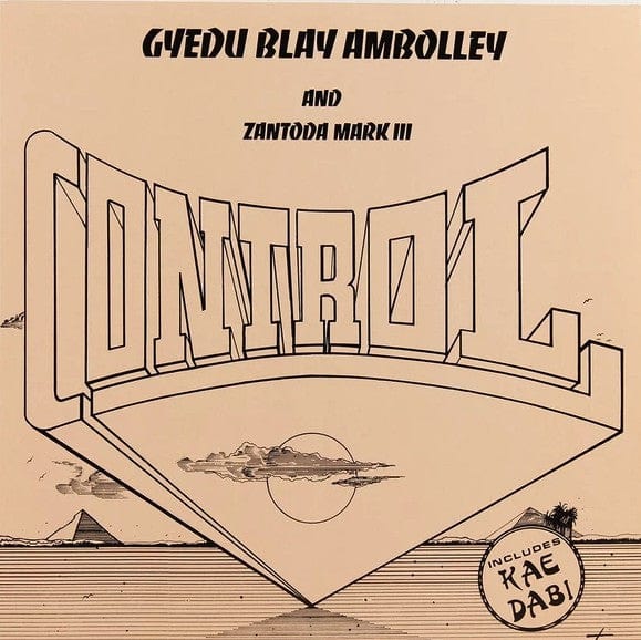 Gyedu Blay Ambolley & Zantoda Mark III – Control (LP, Mr Bongo, 2019) Front Cover