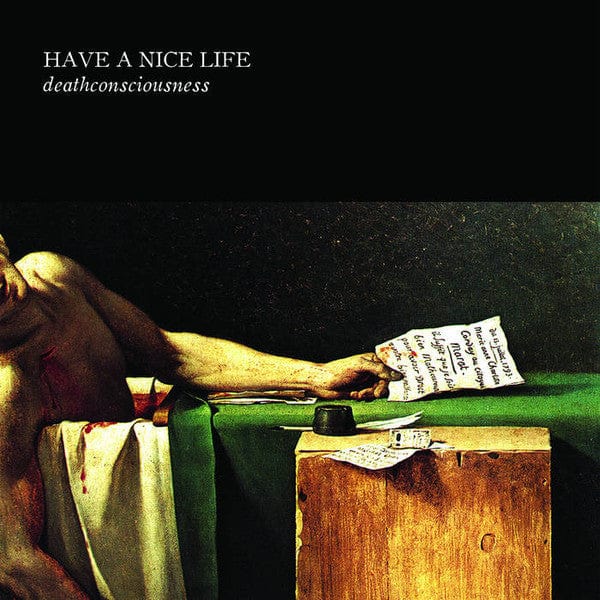 Have A Nice Life – Deathconsciousness (2xLP, Flenser Records, 2022) Front Cover