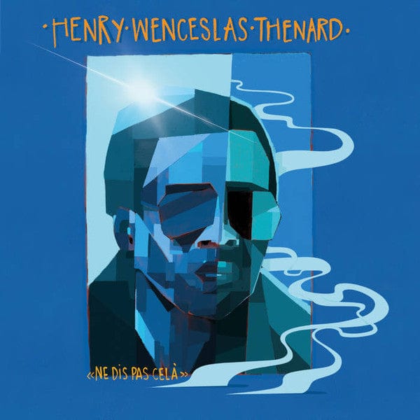 Henry Wenceslas Thenard – Ne Dis Pas Cela (12", Atangana Records, 2019) Front Cover