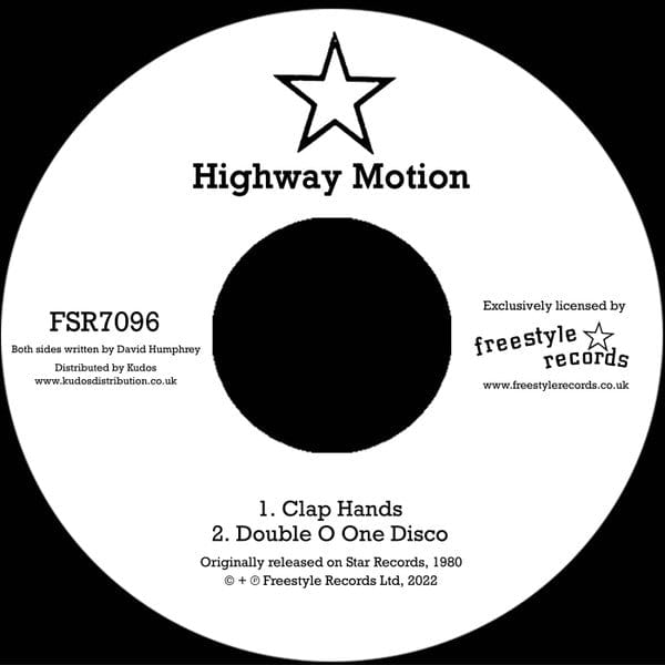 Highway Motion – Clap Hands / Double O One Disco (7", Freestyle Records, 2022) Front Cover