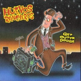 Huevos Rancheros – Get Outta Dodge (CD, Mint Records, 1996) Front Cover