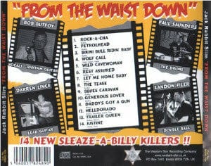 Jack Rabbit Slim – From The Waist Down (CD, Western Star Recording Company, 2008) Back Cover