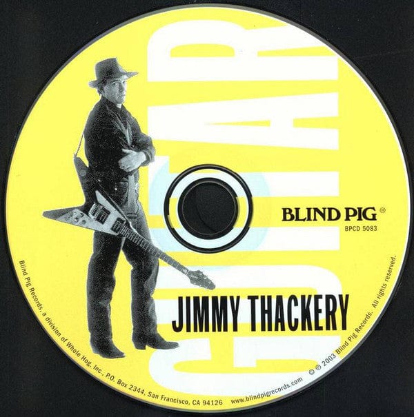Jimmy Thackery – Guitar (CD, Blind Pig Records, 2003) Image 3
