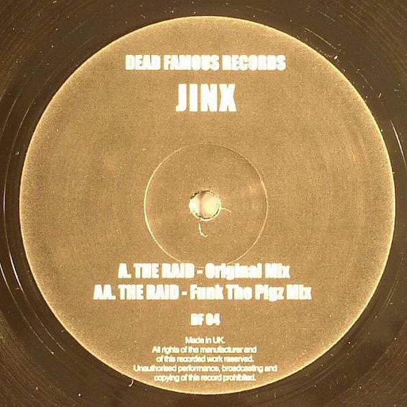 Jinx – The Raid (12", Dead Famous Records, 2006) Back Cover