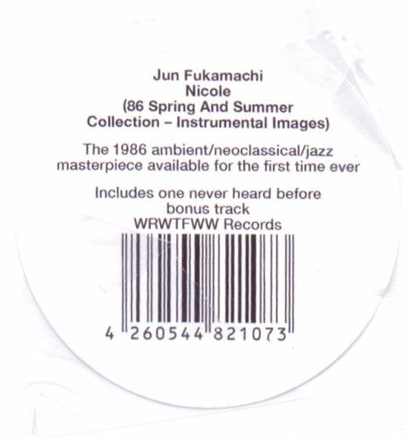 Jun Fukamachi – Nicole (86 Spring And Summer Collection - Instrumental Images) (CD, We Release Whatever The Fuck We Want Records, 2017) Image 4