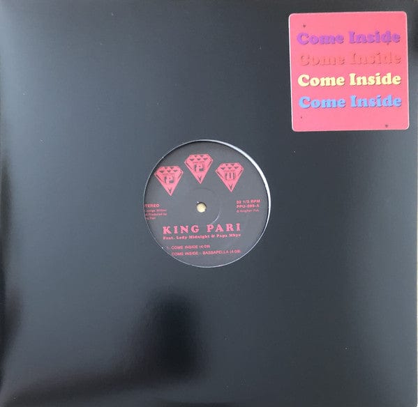 King Pari - Come Inside (12") Peoples Potential Unlimited Vinyl PPU099B