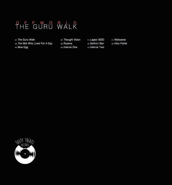 Kirk Degiorgio's Offworld – The Guru Walk (2xLP, Tasty Treats Records, 2022) Back Cover