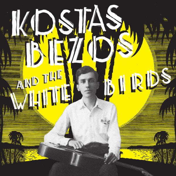 Kostas Bezos And The White Birds – Kostas Bezos And The White Birds (LP, Olvido Records, 2023) Front Cover