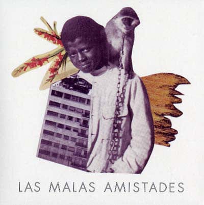 Las Malas Amistades – Maleza (2xLP, Honest Jon's Records, 2012) Front Cover