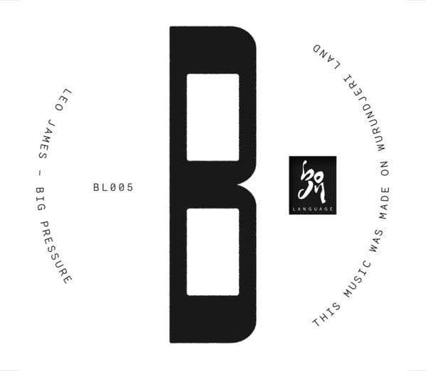 Leo James – Big Pressure (12", Body Language, 2020) Image 3