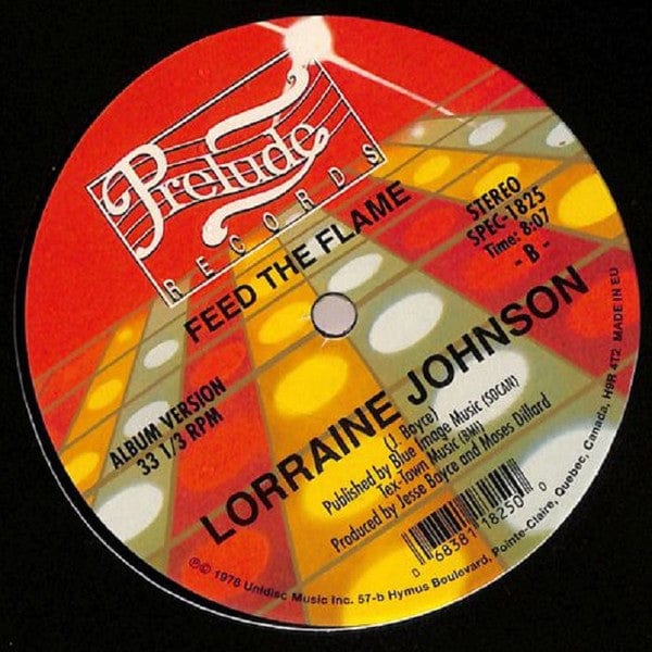 Lorraine Johnson - The More I Get, The More I Want / Feed The Flame (12") Prelude Records,Unidisc Music Inc. Vinyl 068381182500