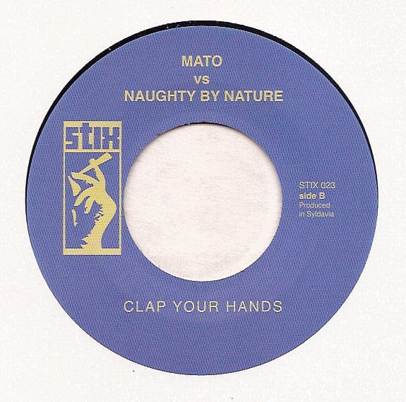 Mato Wu-Tang Mato Naughty By Nature – Cream/ Clap Your Hands (7", Stix, 2011) Back Cover
