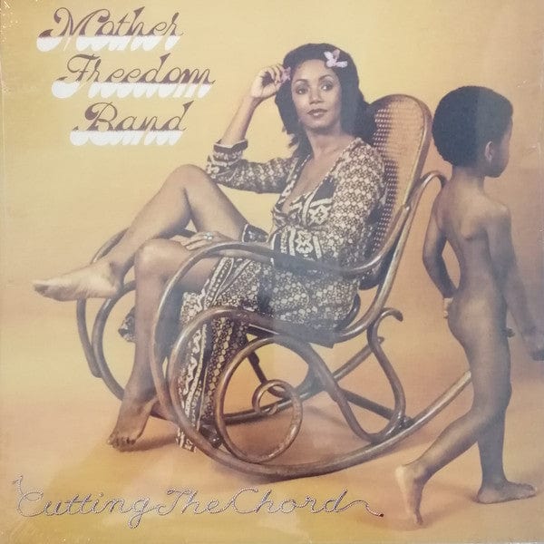Mother Freedom Band – Cutting The Chord (LP, Be With Records, 2021) Front Cover