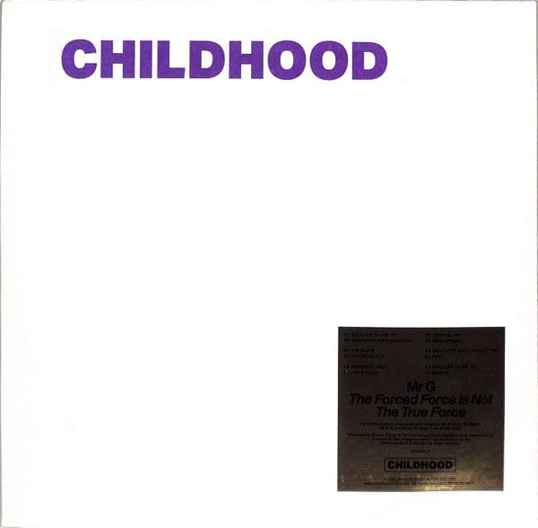 Mr. G - The Forced Force Is Not The True Force (3x12") CHILDHOOD Vinyl