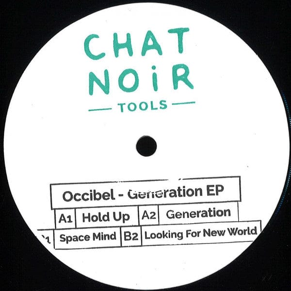 Occibel – Generation EP (12", Chat Noir Tools, 2020) Front Cover