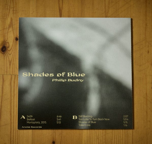 Philip Budny – Shades of Blue (LP, Aronia Records, 2020) Image 3
