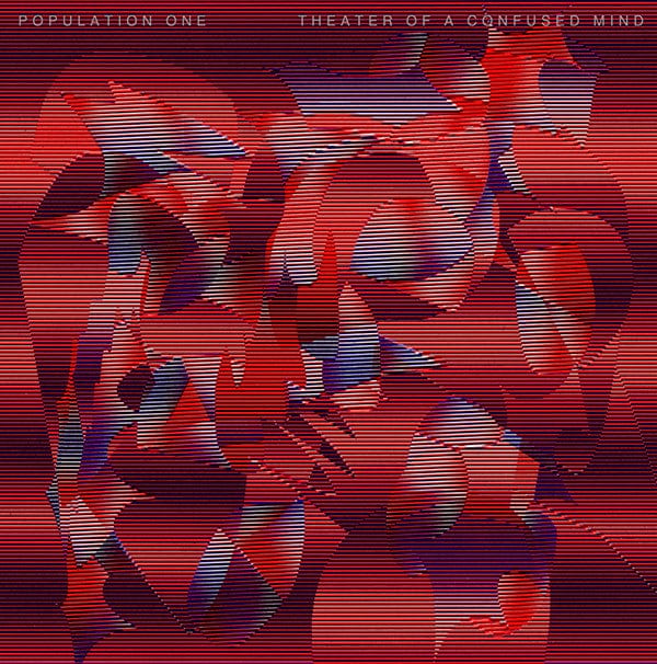 Population One – Theater Of A Confused Mind (2x12", Rush Hour, 2014) Front Cover