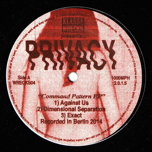 Privacy – Command Pattern EP (12", Klasse Wrecks, 2016) Front Cover