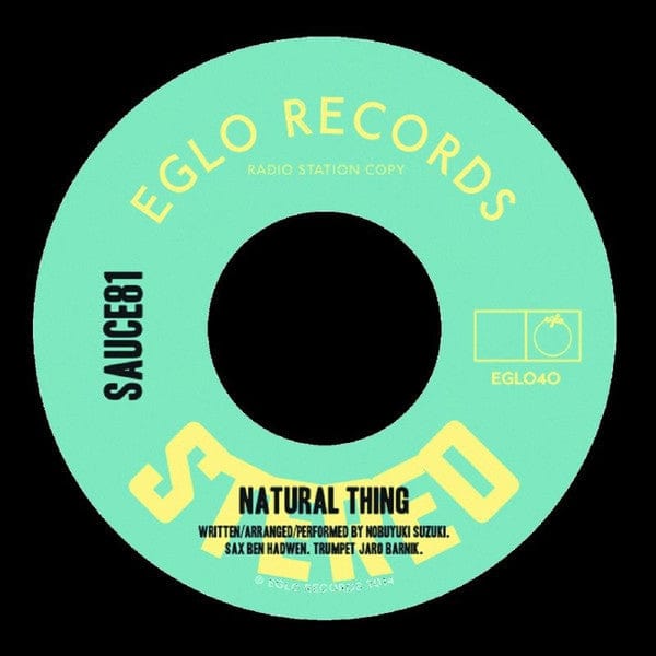 Sauce81 - Natural Thing / Bustin' (7") Eglo Records Vinyl