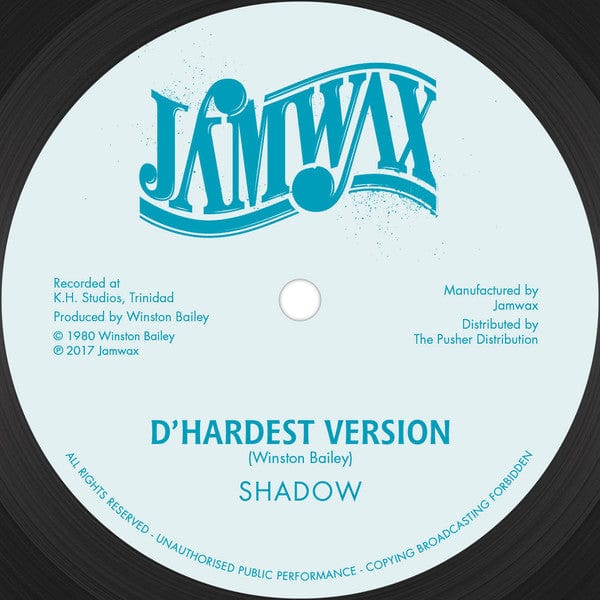 Shadow – D' Hardest (12", Jamwax, 2017) Image 4
