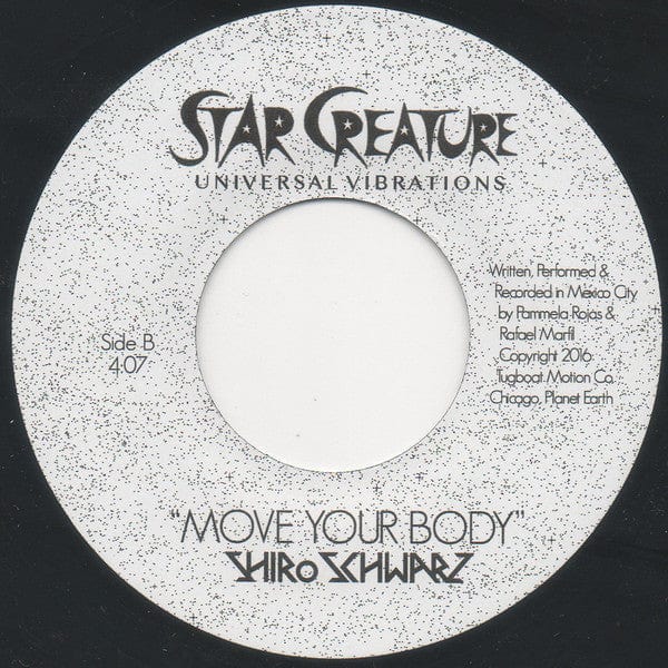 Shiro Schwarz – I Don't Know Why / Move Your Body (7", Star Creature, 2016) Image 3