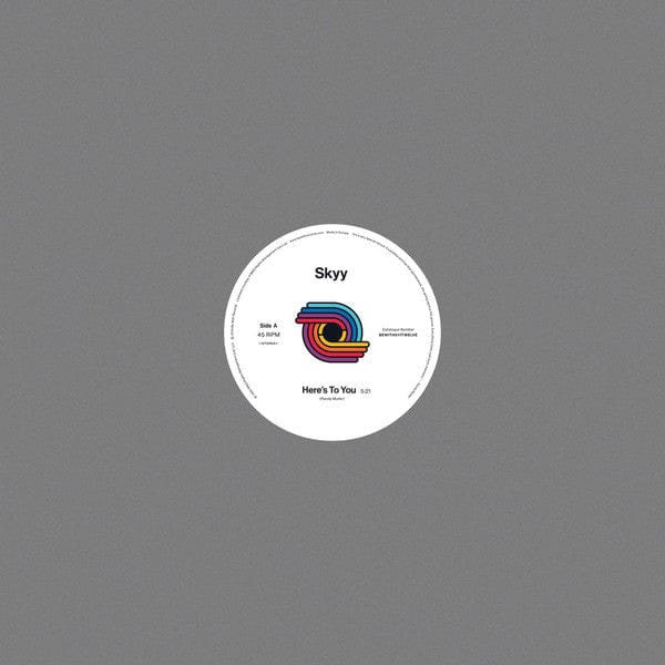 Skyy – Here's To You / You Got Me Up (12", Be With Records, 2019) Image 3