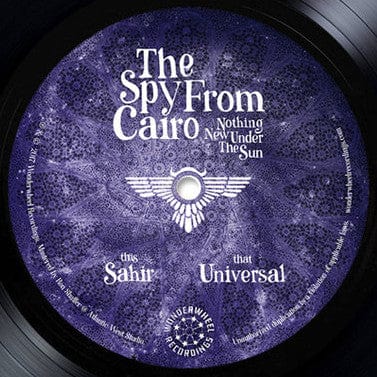 Spy From Cairo – Sahir (7", Wonderwheel Recordings, 2017) Front Cover