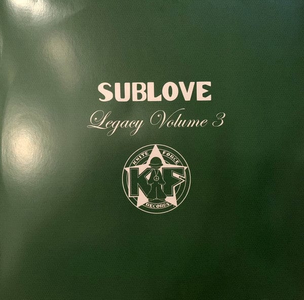 Sublove – Legacy Volume 3 (2x12", Kniteforce Records, 2020) Front Cover