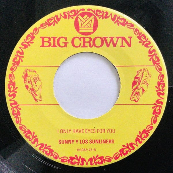 Sunny Y Los Sunliners – Smile Now, Cry Later (7", Big Crown Records, 2019) Back Cover