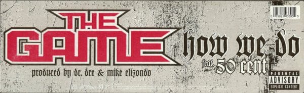 The Game (2) Feat. 50 Cent - How We Do (12") Aftermath Entertainment, Czar Entertainment, G Unit, Interscope Records