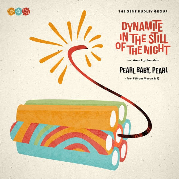 The Gene Dudley Group – Dynamite In The Still Of The Night (7", Wah Wah 45s, 2015) Front Cover