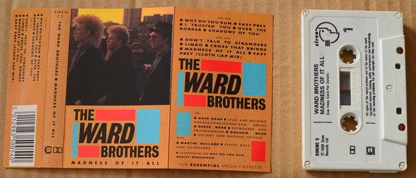 The Ward Brothers – Madness Of It All (Cassette, Siren, 1986) Front Cover