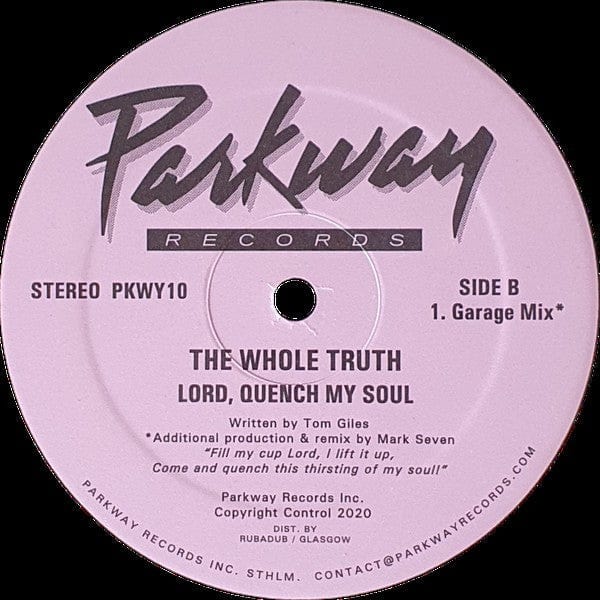 The Whole Truth – Lord, Quench My Soul (12", Parkway Records, 2020) Back Cover