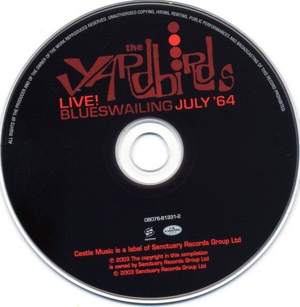 The Yardbirds - Live! Blueswailing July '64 (CD) Castle Music CD 060768133129