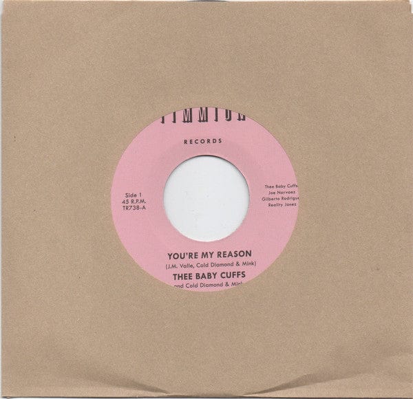 Thee Baby Cuffs Cold Diamond & Mink – You're My Reason (7", Timmion Records, 2021) Front Cover
