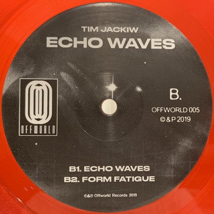 Tim Jackiw – Echo Waves (12", Red Transparent, Offworld Records, 2019) Back Cover