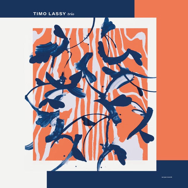 Timo Lassy – Trio (LP+7", We Jazz, 2021) Front Cover