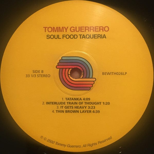 Tommy Guerrero – Soul Food Taqueria (2xLP, 180g, Gatefold, Be With Records, 2017) Image 5