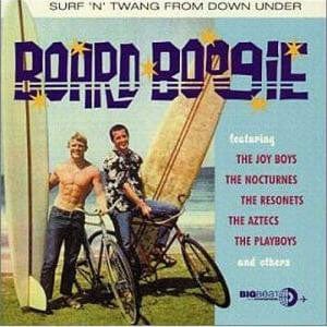 Various – Board Boogie - Surf 'N' Twang From Down Under (CD, Big Beat Records, 2002) Front Cover