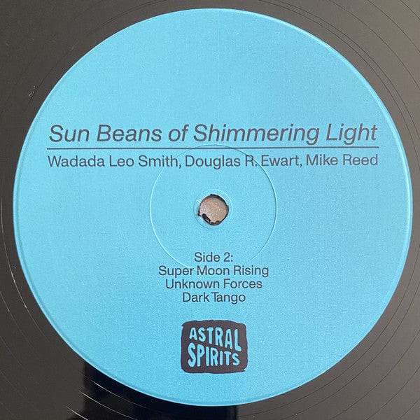 Wadada Leo Smith Douglas R. Ewart Mike Reed – Sun Beans Of Shimmering Light (LP, Astral Spirits, 2021) Image 4
