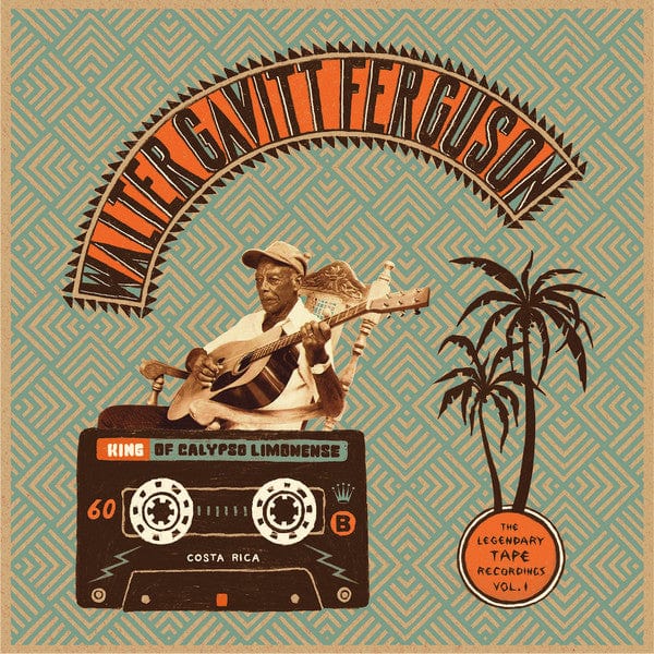 Walter Gavitt Ferguson – King Of Calypso Limonense (The Legendary Tape Recordings, Vol.1) (LP, Les Disques Bongo Joe, 2018) Front Cover