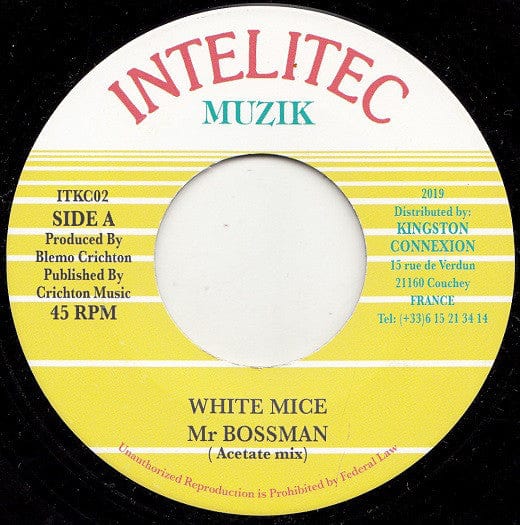 White Mice – Mr Bossman (Acetate mix) (7", Intelitec Muzik, 2019) Front Cover