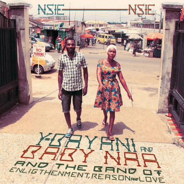 Y-Bayani Baby Naa The Band Of Enlightenment, Reason And Love – Nsie Nsie (LP, Philophon, 2020) Front Cover