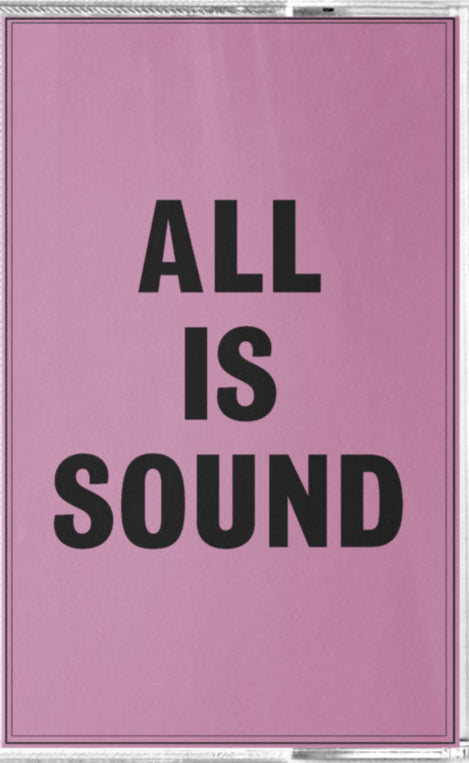 The Cosmic Tones Research Trio - All Is Sound (Cassette)