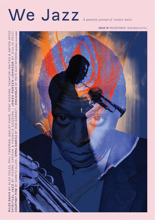 We Jazz Magazine – We Jazz Magazine Issue 19: "Milestones" for Miles Davis (Magazine, We Jazz, 2026) Front Cover