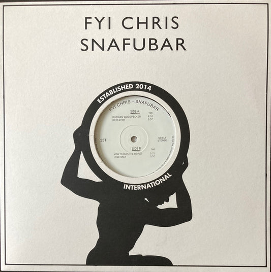 FYI Chris : Snafubar (12", EP)