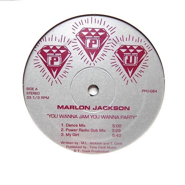 Marlon Jackson (2) / Tony Cook & The Party People : You Wanna Jam You Wanna Party / I Ain't Going No Where (12")